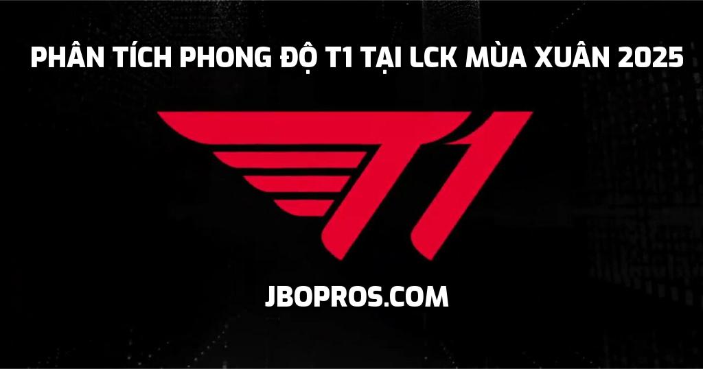 T1 tại LCK Mùa Xuân 2025