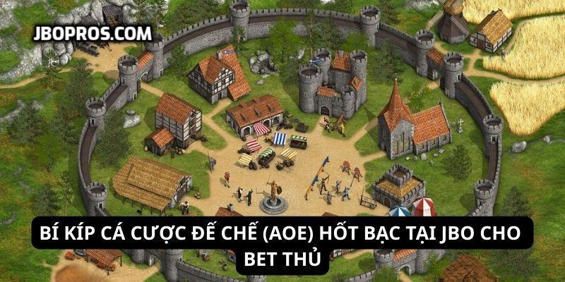 Bí kíp cá cược AOE tại JBO